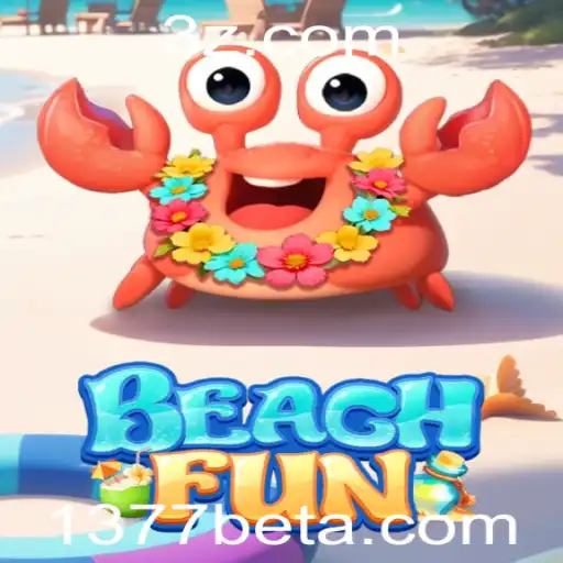 Desvendando o Universo de BeachFun: Experiência de Jogo Imersiva com 1377bet