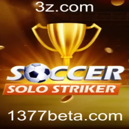 Descubra o Universo de SoccerSoloStriker e o Fascínio da 1377bet